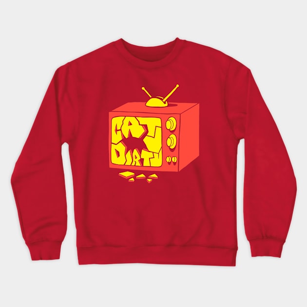 CatDirty TV Crewneck Sweatshirt by CatDirty